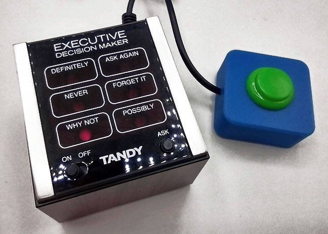 Executive Decision Maker with small push button accessibility switch.